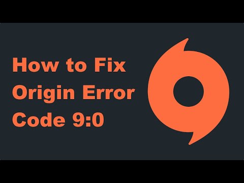 How to Fix Origin Error Code 9:0?