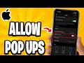 How To Allow Pop Ups On iPhone