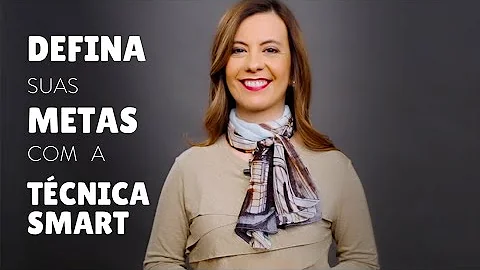 O que é meta e objetivo Cite um exemplo de meta SMART?