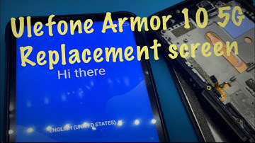 Ulefone Armor 10 5G Replacement screen