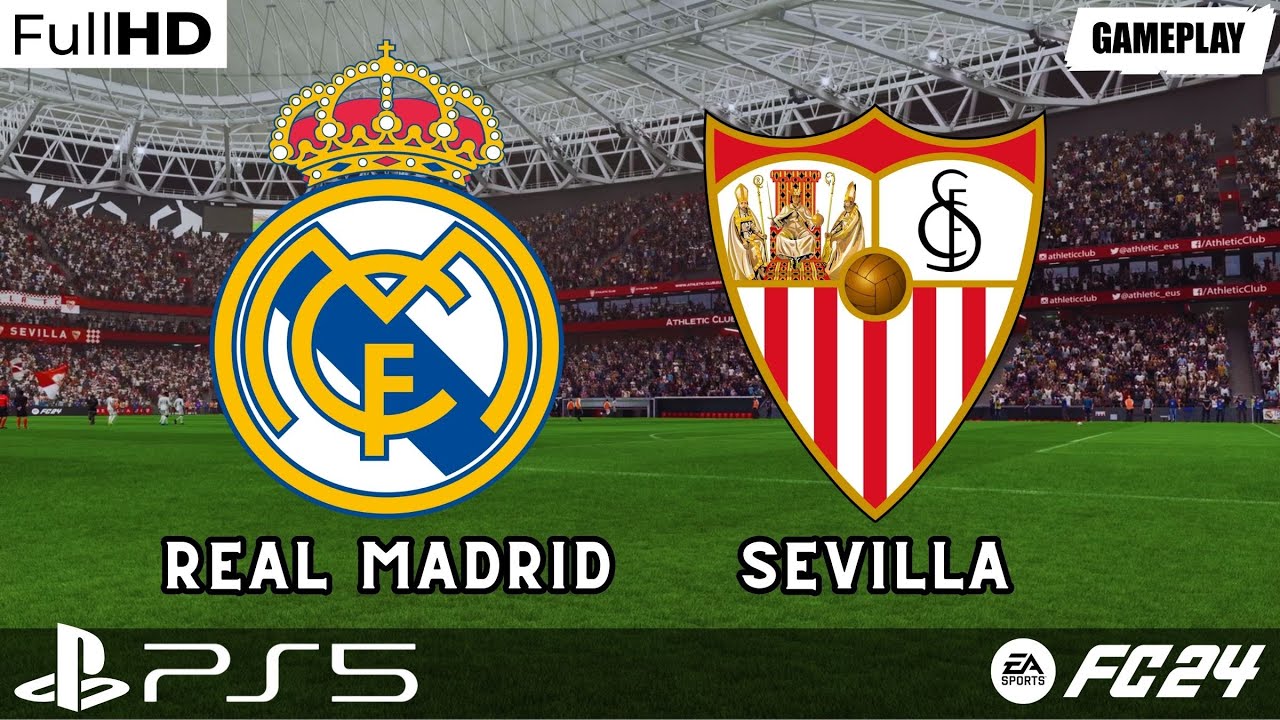 Real Madrid vs Sevilla | EA Sports FC 24 | Friendly Match | PS5 ...