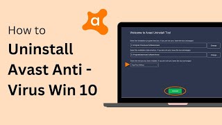 How To Uninstall Avast Antivirus on Windows 10