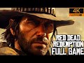 Red Dead Redemption｜Full Game Playthrough｜4K