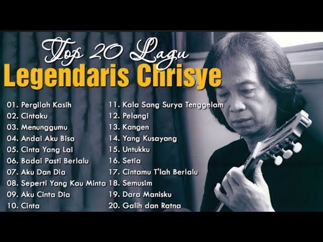 Chrisye Full Album Terbaik 80an 2000an - Nostalgia Indonesia Paling Populer class=