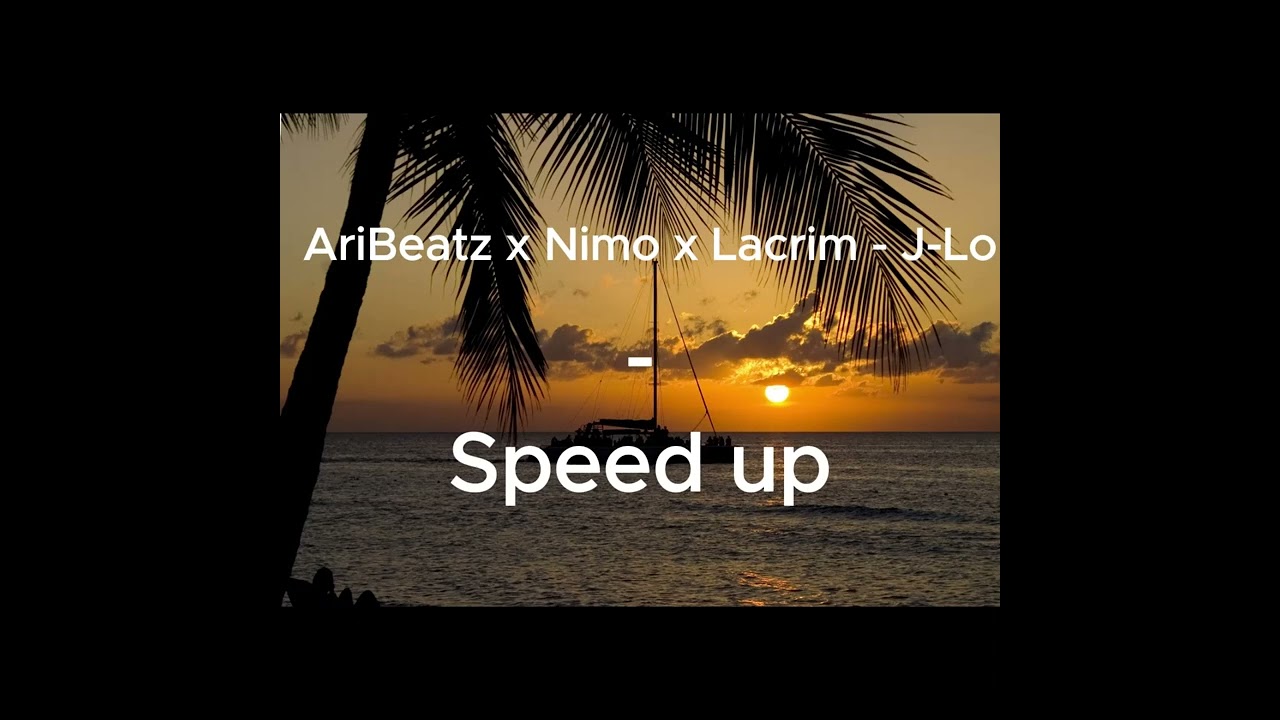 AriBeatz x Nimo x Lacrim - J-Lo (speed up)