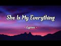 She Is My Everything| Z Splash - Romantic Love Song (Lyrics) 😘