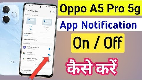 Oppo A5 Pro 5g notification setting/Oppo A5 Pro 5g notification on/off kaise kare