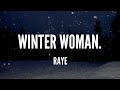 Winter Woman Raye Lyrics mp3
