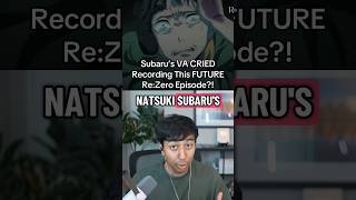Natsuki Subaru’s Voice Actor CRIED Recording This FUTURE Re:Zero Episode?! #rezero #anime #isekai