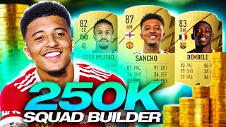 BEST 250K SQUAD BUILDER! 🔥 - FIFA 22 Ultimate Team