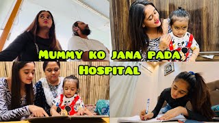 OMG 😱 Mummy ko achanak hospital  Jana pada Test Karwane 😳 Bindass Kavya ki Exam Vs Family Party