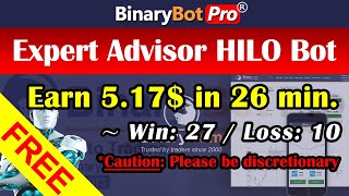 Binary Bot | Expert Advisor HILO Bot | Free Download (2020)