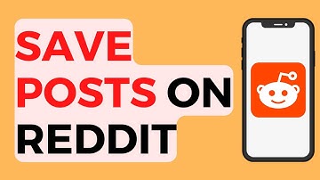 How to Save Posts on Reddit 2022