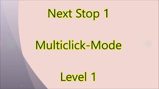 Next Stop Level 1