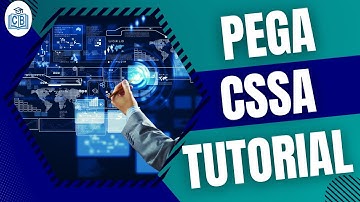 pega cssa tutorial | pega cssa online training | pega cssa course | what is pega cssa | CyberBrainer