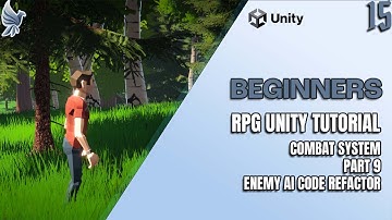 Unity Unleashed: Start Your 3D RPG Journey PART 15:COMBAT SYSTEM PART 9 CODE REFACTORING