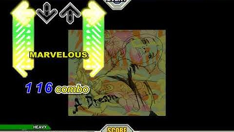 【Stepmania（DDR UNIVERSE3 DLC）】A Dream【HEAVY】