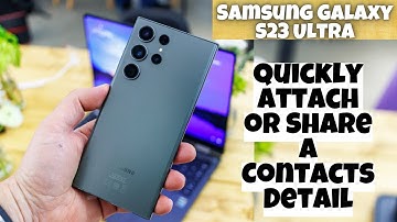 Samsung Galaxy S23 Ultra How to Quickly Attach or Share a Contacts Detail in Text Messages