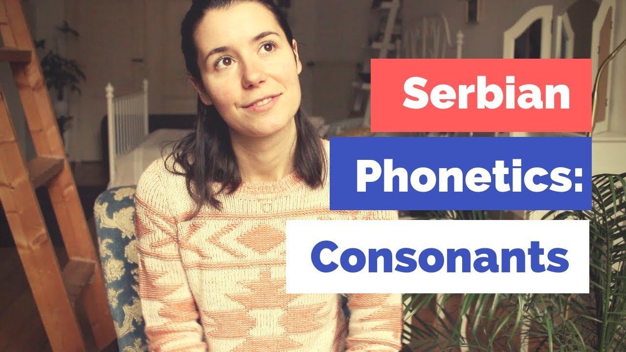 Serbian Phonetics | Place Of Articulation