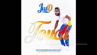 JusD-Touch (Cropover Soca 2020)