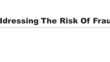 #18 | Part 2 – Fraud Risk, De-mystifying SOX 404: Auditing Standards 5