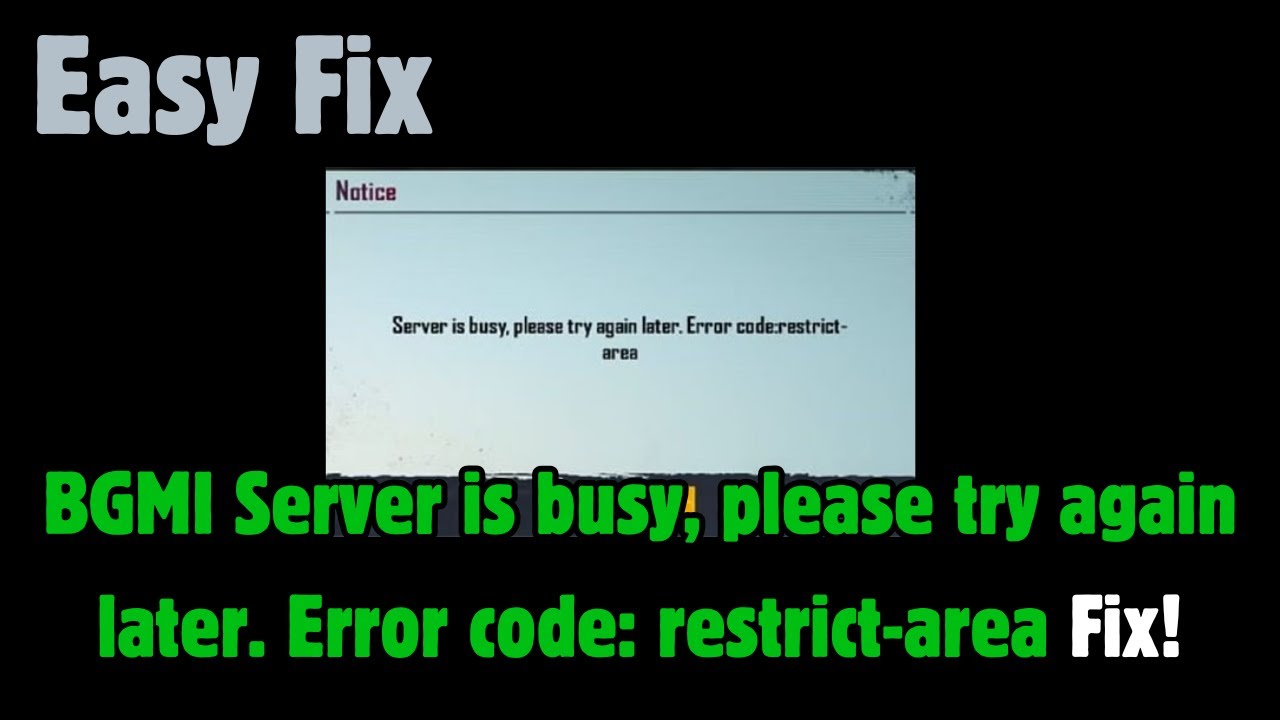 BGMI Server is busy, please try again later. Error code: restrict-area Fix