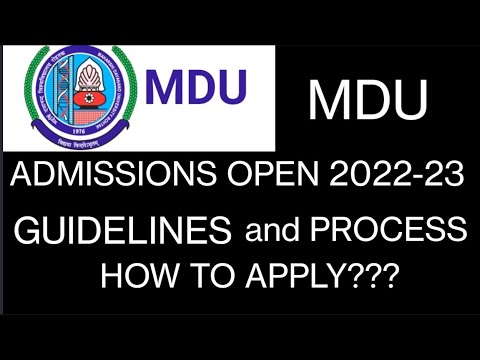 MDU ADMISSION 2022-23/ MDU ROHTAK ADMISSION PROCESS 2022/MDU HELP/ is MDU ADMISSION OPEN 2022