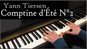 Yann Tiersen - Comptine d'Été N°2 - Piano