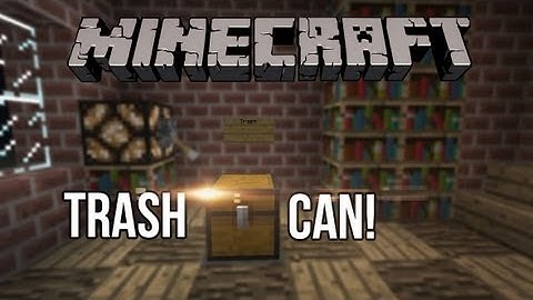 Trash Can in Minecraft!