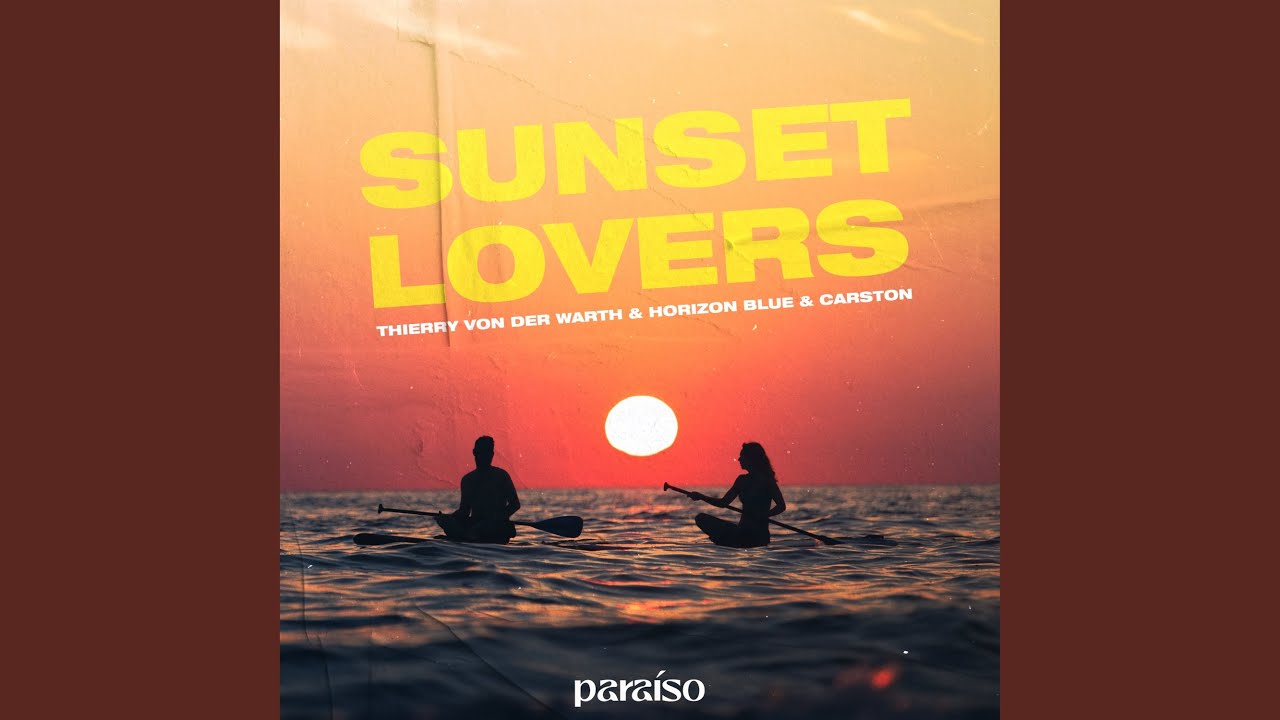 Sunset Lovers - YouTube