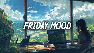 Friday ~ Morning Chill Mix 🍃 English songs chill music mix