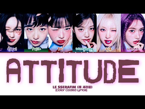 Ive "나는" "Attitude" Lyrics (Color Coded Lyrics)