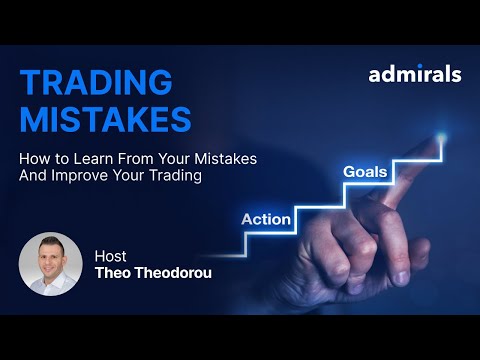 Trading Mistakes: How to Learn From Your Mistakes And Improve Your Trading