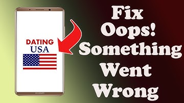 ✅How to Fix USA Dating App Oops something Went Wrong Error on Android ✅