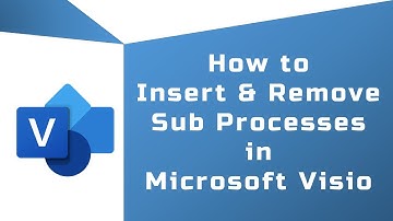 How to Insert and Remove Sub Processes in Microsoft Visio