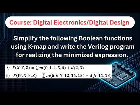 Simplify the functions using K-map and write the Verilog program