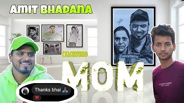 Amit Bhadana Mother Drawing🥳🔥 @AmitBhadana