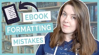 How NOT to Format an eBook  Common eBook Formatting Mistakes