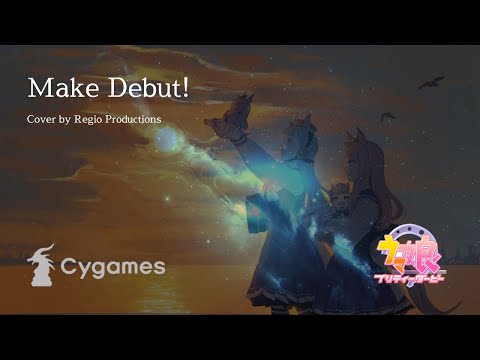 Make Debut! - Cover by Regio Productions [ウマ娘] [Uma Musume]