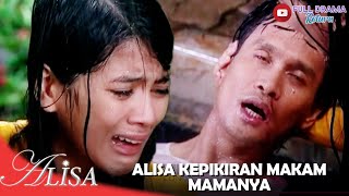 OVERTHINKING, ALISA MIKIRIN MAKAM MAMANYA | ALISA | EPS 40 (5/5)