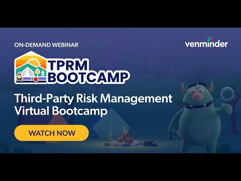 Third-Party Risk Management Bootcamp Day 2
