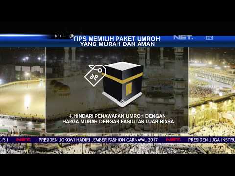 VIDEO : tips memilih paket umroh yang murah dan aman - net5 - subscribe netmediatama official youtube channel: http://subscribe netmediatama official youtube channel: http://www.youtube.com/netmediatama dan subscribe untuk info berita ter ...