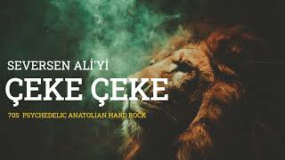 Çeke Çeke: Seversen Aliyi 70S Psychedelic Anatolian Hard Rock Resimi