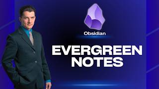 How to Create Evergreen Notes in Obsidian | Quick Guide 2026