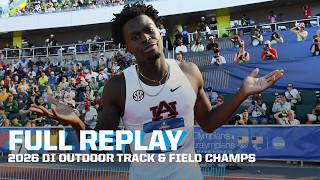 2026 NCAA DI outdoor track and field championships (Men's Day 2) | FULL REPLAY