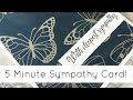 5 Minute Elegant Sympathy Card Tutorial