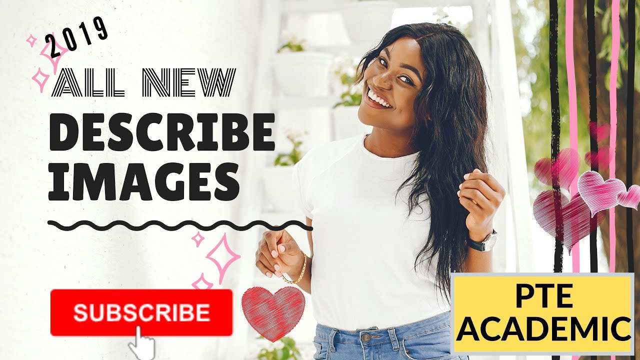 2019 DESCRIBE IMAGES TEMPLATES + 30 IMAGES | REAL PTE TIPS