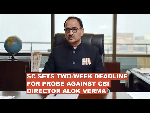 SC sets two-week deadline for probe against CBI director Alok Verma