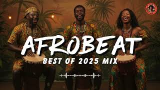 AFROBEAT MIX 2025 💥 Best of Afrobeat × Amapiano Party Vibes | inspired by Burna Boy, Davido, Tyla