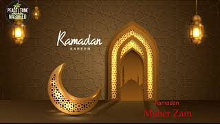 Ramadan nasheed: maher zain